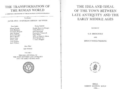 The idea and ideal of the town between late Antiquity and the early Middle Ages