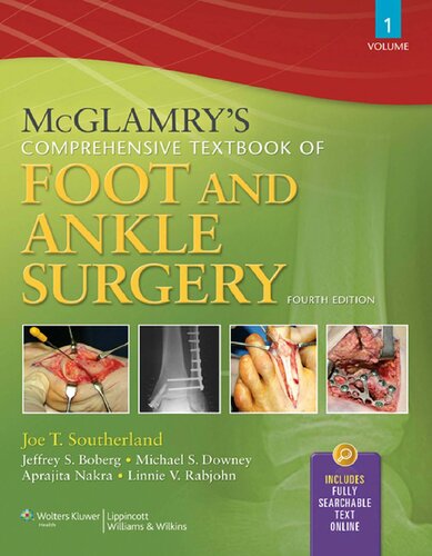 McGlamry’s Comprehensive Textbook of Foot and Ankle Surgery