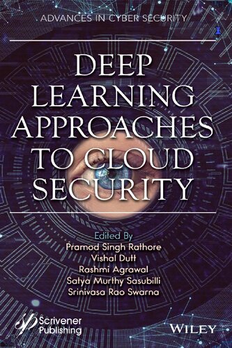 Deep Learning Approaches to Cloud Security: Deep Learning Approaches for Cloud Security