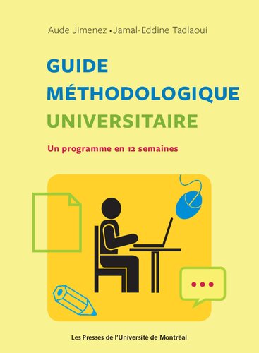 Guide méthodologique universitaire: Un programme en 12 semaines