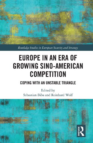 Europe in an Era of Growing Sino-American Competition: Coping with an Unstable Triangle