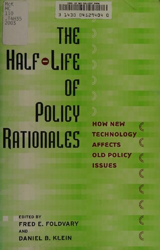 The Half-Life of Policy Rationales