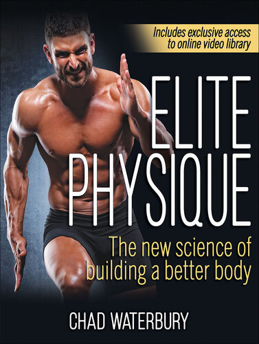 Elite Physique: The New Science of Building a Better Body