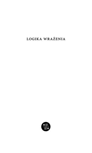 Francis Bacon. Logika wrażenia