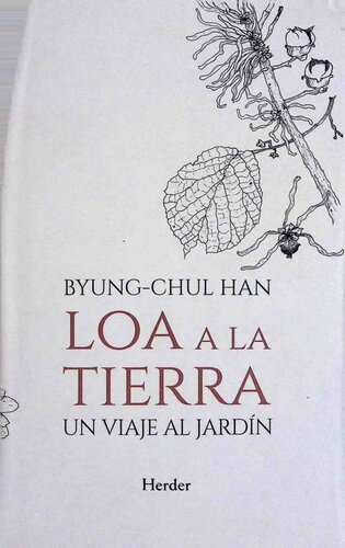 Loa a la tierra: un viaje al jardín