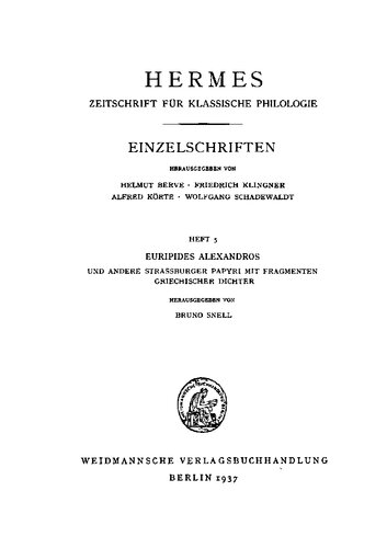 Euripides Alexandros und andere Strassburger Papyri mit Fragmenten griechischer Dichtung
