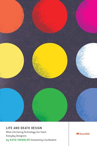 Life and Death Design: What Life-Saving Technology Can Teach Everyday UX Designers