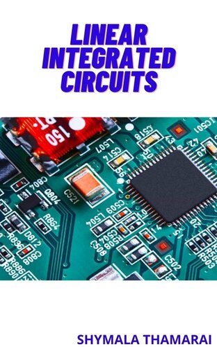 LINEAR INTEGRATED CIRCUITS: Beginner Guide