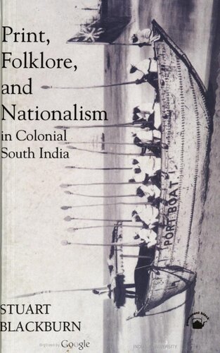 Print, folklore, and nationalism in colonial South India