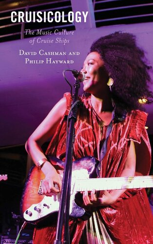 Cruisicology: The Music Culture of Cruise Ships