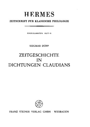Zeitgeschichte in Dichtungen Claudians