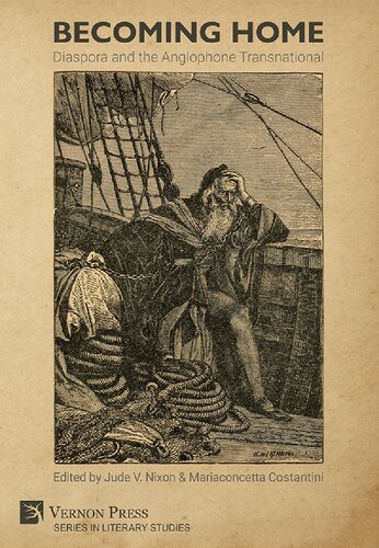 Becoming Home: Diaspora and the Anglophone Transnational