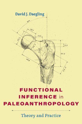 Functional Inference in Paleoanthropology: Theory and Practice