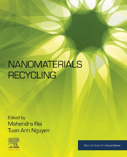 Nanomaterials Recycling (Micro and Nano Technologies)