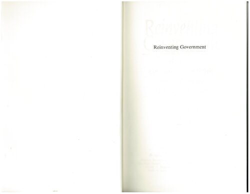 REINVENTING GOVERNMENT: How the Entrepreneurial Spirit is Transforming the Public Sector