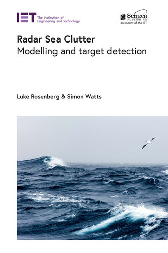 Radar Sea Clutter: Modelling and target detection (Radar, Sonar and Navigation)