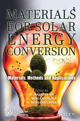 Materials for Solar Energy Conversion: Materials, Methods and Applications