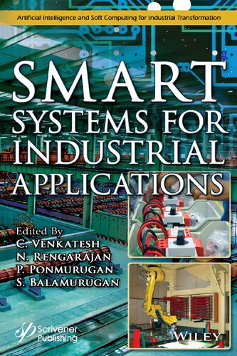 Smart Systems for Industrial Applications (Artificial Intelligence and Soft Computing for Industrial Transformation)