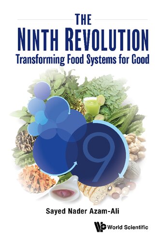 The Ninth Revolution: Transforming Food Systems for Good