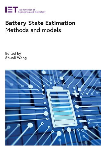 Battery State Estimation: Methods and models (Energy Engineering)