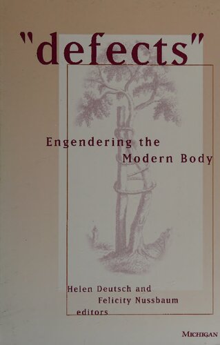 Defects: Engendering the Modern Body