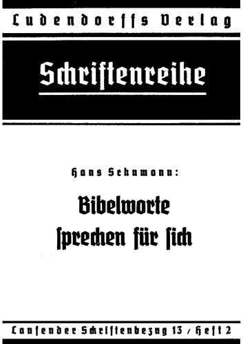 Schumann, Hans - Bibelworte sprechen fuer sich (1942, 83 S., Scan-Text, Fraktur)