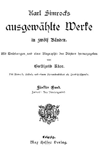 Simrock, Karl - Gesammelte Werke 05 - Das Nibelungenlied (326 S., Scan, Fraktur)