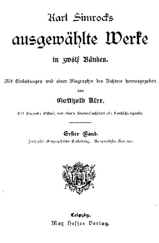 Simrock, Karl - Gesammelte Werke 01 - Ausgewaehlte Gedichte (160 S., Scan, Fraktur)