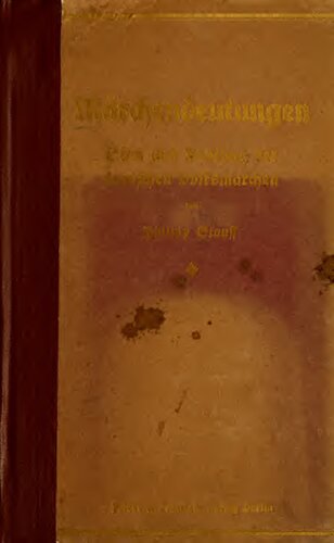 Stauff, Philipp - Maerchendeutungen - Sinn und Deutung der deutschen Volksmaerchen (1914, 258 S., Scan, Fraktur)
