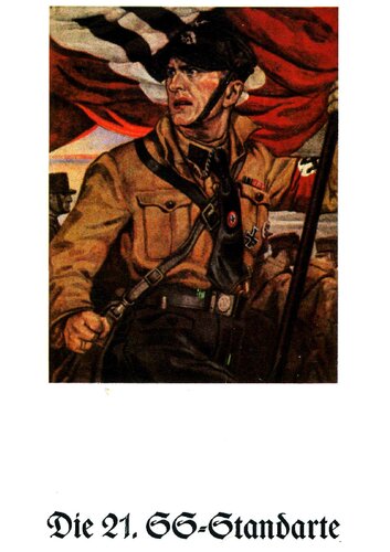 Stark, Fritz - Die 21. SS-Standarte (1933, 140 S., Scan, Fraktur)