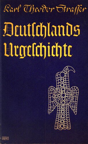 Strasser, Karl - Deutschlands Urgeschichte (1933, 128 S., Scan, Fraktur)