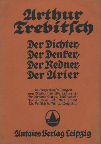 Trebitsch, Arthur - Der Dichter, Der Denker, Der Redner, Der Arier (1926, 36 S., Scan, Fraktur)