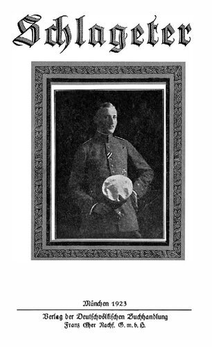 Verlag der Deutschvoelkischen Buchhandlung - Schlageter (1923, 52 S., Scan, Fraktur)