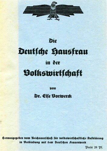 Vorwerck, Else - Die deutsche Hausfrau in der Volkswirtschaft (1934, 25 S., Scan, Fraktur)