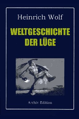 Weltgeschichte der Luege