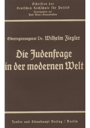 Ziegler, Wilhelm - Die Judenfrage in der modernen Welt (1937, 33 S., Scan, Fraktur)