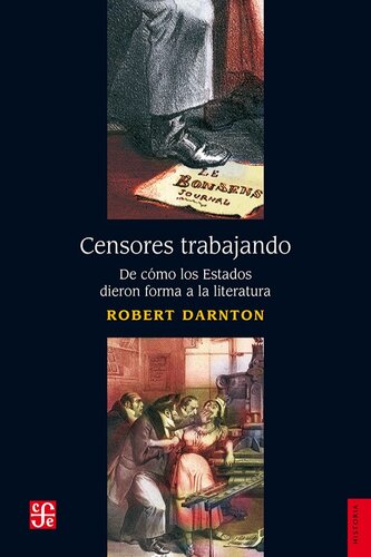 Censores trabajando. De cómo los estados dierón forma a la literatura