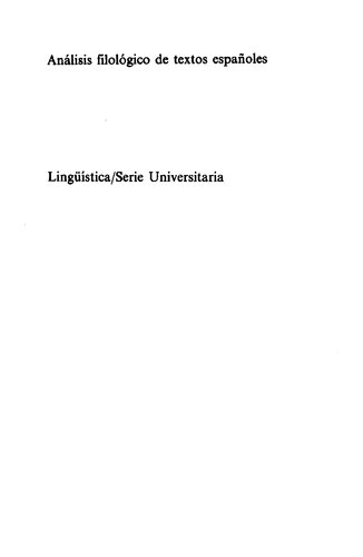 Analisis filologico de textos españoles