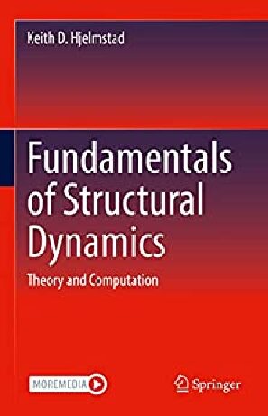 Fundamentals of Structural Dynamics: Theory and Computation