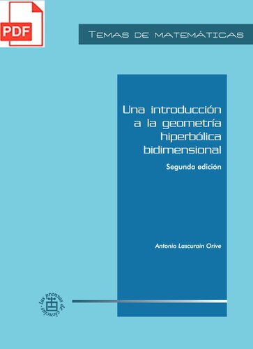 Introducción a la Geometría Hiperbólica Bidimensional