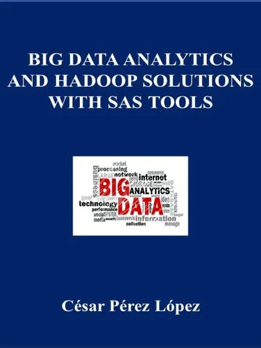 BIG DATA ANALYTICS AND HADOOP SOLUTIONS WITH SAS TOOLS