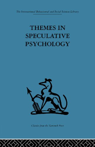 Themes in Speculative Psychology