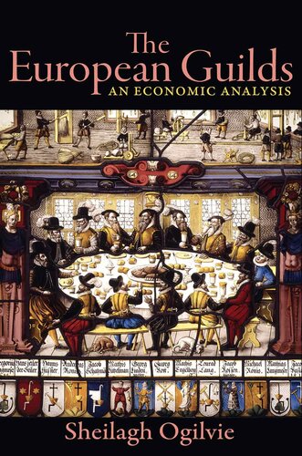 The European Guilds: an economic analysis