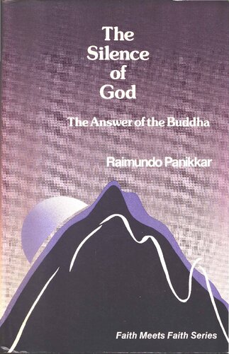 The Silence of God: The Answer of the Buddha