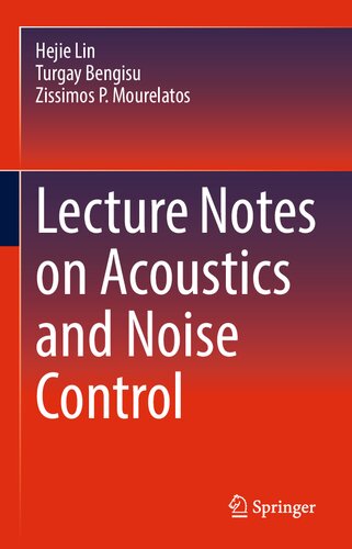 Lecture Notes on Acoustics and Noise Control