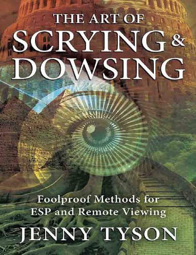 The Art of Scrying & Dowsing by Jenny Tyson