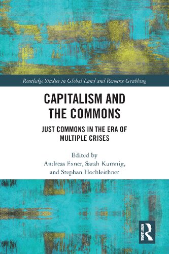 Capitalism and the Commons: Just Commons in the Era of Multiple Crises