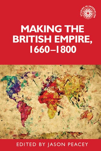 Making the British Empire, 1660–1800