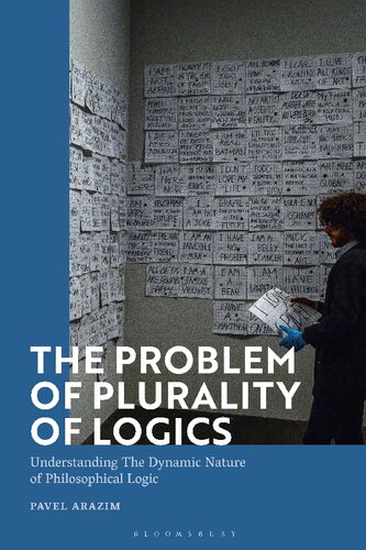 The Problem of Plurality of Logics: Understanding The Dynamic Nature of Philosophical Logic