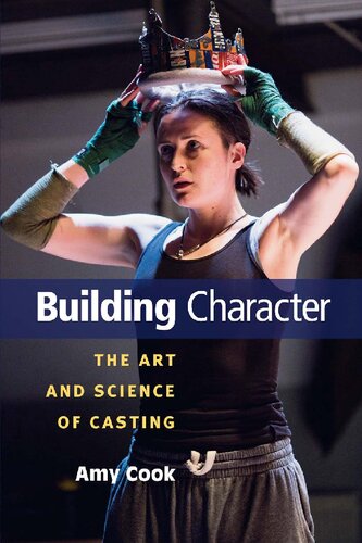 Building Character: The Art and Science of Casting